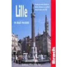 Lille: The Bradt Mini Guide