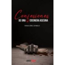 Confesiones De Una Cocinera Asesina