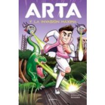 Arta Game 2 - Arta Y La Invasión Máxima (ebook)