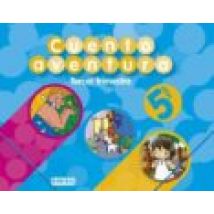 Cuentoaventura 5 Años. Tercer Trimestre (educacion Infantil)