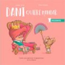 Crecicuentos :dani Quiere Mandar