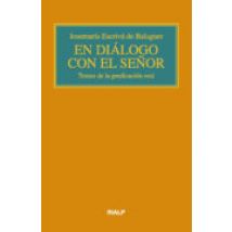 En Diálogo Con El Señor: Textos De La Predicacion Oral