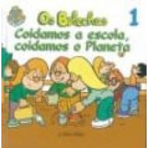 Os Bolechas: Coidamos A Escola Coidamos O Planeta (1)