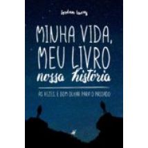 Minha Vida Meu Livro Nossa História (ebook)