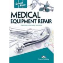 Medical Equipment Repair Student S Book. Career Paths