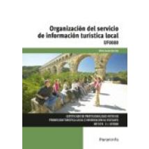 (uf0080) Organizacion Del Servicio De Informacion Turistica Local