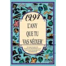 1994: L Any Que Tu Vas Neixer