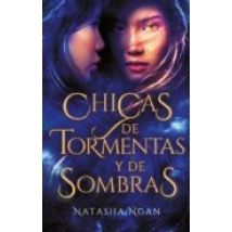 Chicas De Tormentas Y De Sombras (chicas De Papel Y De Fuego 2)