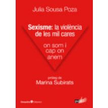 Sexisme: La Violència De Les Mil Cares