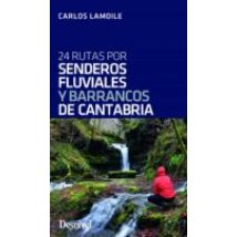 Senderos Fluviales Y Barrancos De Cantabria. 2019