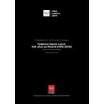 Federico Garcia Lorca: 100 Años En Madrid (1919-2019)