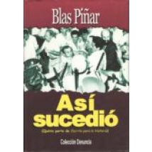 Asi Sucedio (quinta Parte De Escrito Para La Historia)