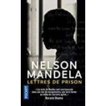 Les Lettres De Prison De Nelson Mandela