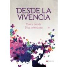 Desde La Vivencia