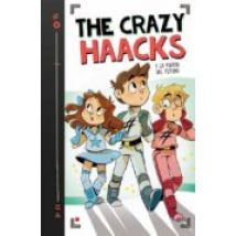 The Crazy Haacks Y La Puerta Del Futuro (the Crazy Haacks 7) (ebook)