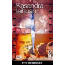 Kasandra Leihoan (joseba Jaka V. Literatur Bekako Sariduna)