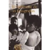 El Habitante De Las Fotografias