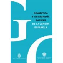 Gramática Y Ortografía Básicas De La Lengua Española (ebook)