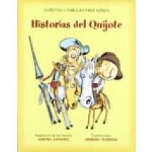 Historias Del Quijote (cuentos Y Fabulas Para Niños)