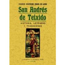 San Andres De Teixido: Historia Leyendas Y Tradiciones (ed. Facs Imil)
