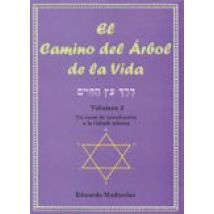 El Camino Del Arbol De La Vida (vol. 2): Un Curso De Introduccion A La