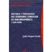 Historia Y Pedagogia Del Seminario Conciliar En Hispanoamerica 15 63-1