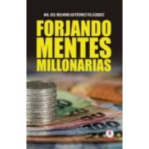 Forjando Mentes Millonarias (ebook)