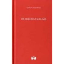 Vir Heroicus Sublimis