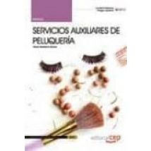 Manual Servicios Auxiliares De Peluqueria: Certificados De Profes Iona