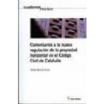 Comentarios A La Nueva Regulacion De La Propiedad Horizontal En E