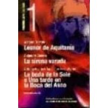 Leonor De Aquitania; La Sirena Varada; La Boda De La Sole O Una T Arde