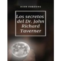 Los Secretos Del Dr. John Richard Taverner (traducido) (ebook)