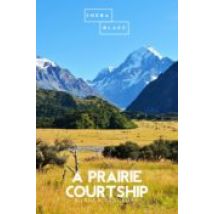 A Prairie Courtship (ebook)