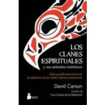 Los Clanes Espirituales Y Sus Animales Totemicos