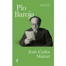 Pío Baroja (colección Españoles Eminentes)