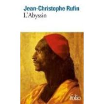 L Abyssin : Relation Des Extraordinaires Voyages De Jean-baptiste Ponc