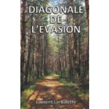 Diagonale De Lévasion (poche) (ebook)