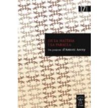 De La Matèria I La Paraula