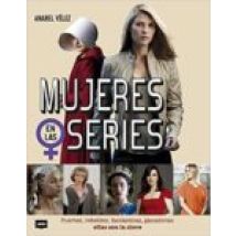 Mujeres En Las Series: Fuertes Rebeldes Fantasticas Ganadoras: Ellas S