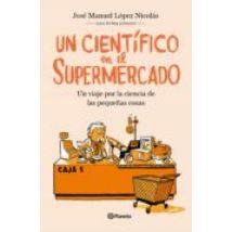 Un Científico En El Supermercado (ebook)