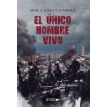 El Único Hombre Vivo (ebook)