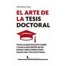 El Arte De La Tesis Doctoral (ebook)