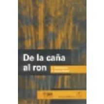 De La Caña Al Ron