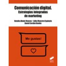 Comunicacion Digital: Estrategias Integradas De Marketing