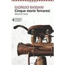 Cinque Storie Ferraresi. Dentro Le Mura