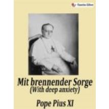 Mit Brennender Sorge (with Deep Anxiety) (ebook)