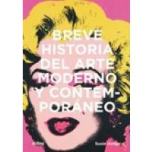 Breve Historia Del Arte Moderno Y Contemporáneo