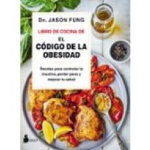 Libro De Cocina De El Codigo De La Obesidad: Recetas Para Controlar La