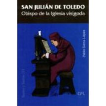 San Julian De Toledo. Obispo De La Iglesia Visigoda
