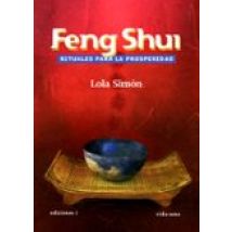 Feng Shui: Rituales Para La Prosperidad